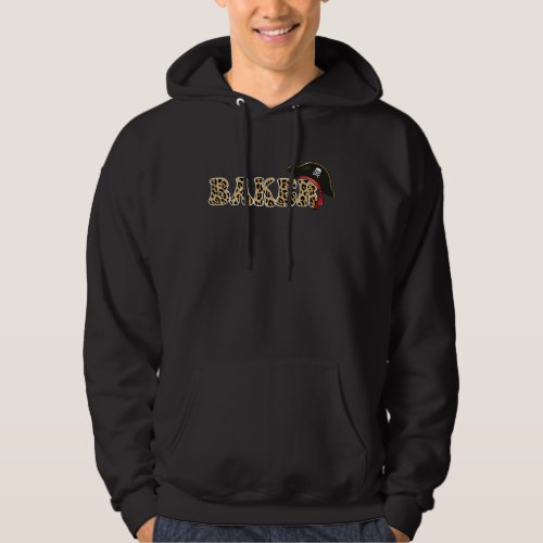 Baker for Pirate Chef Cake Cookie Baker Leopard Fo Hoodie