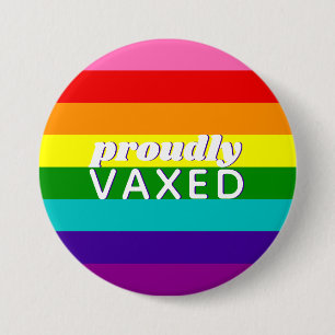 Baker Gay Pride Flag Rainbow Stripe Proudly Vaxed Button