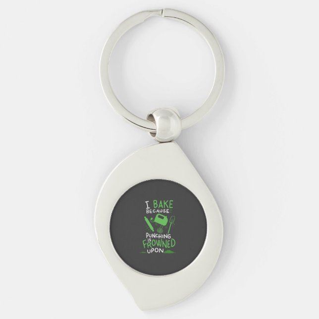 Baker - I Bake Because Keychain (Front)