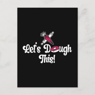 Baker Let's Dough This Baking Cupcake Bakery Cake Holiday Postcard