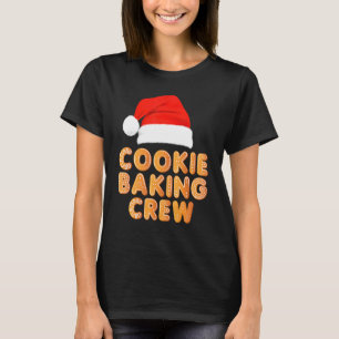 Baker Xmas Santa Hat Cookie Baking Crew Christmas T-Shirt
