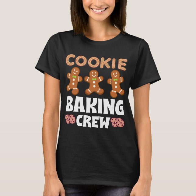 Bakers Christmas Cookie Crew Family Baking Team Gi T-Shirt (Front)