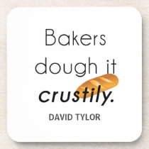 Bakers Do it! Drink Coaster