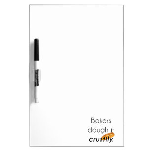 Bakers Do it! Dry-Erase Board