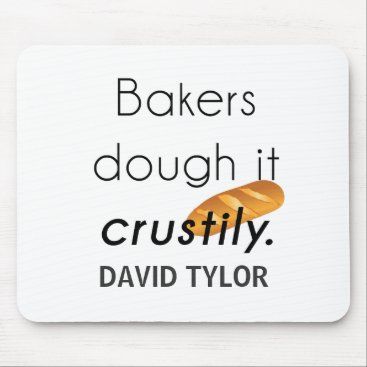 Bakers Do it! Mouse Pad