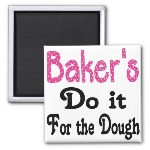Bakers Dough Magnet