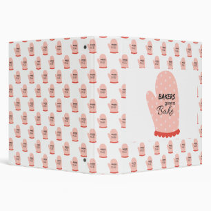 Bakers Gonna Bake 3 Ring Binder