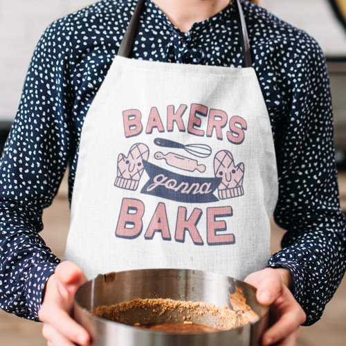 Bakers Gonna Bake Adult Apron