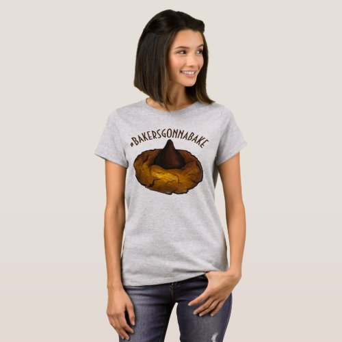 Bakers Gonna Bake Hashtag Peanut Butter Cookie T_Shirt