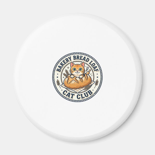 Bakery Bread Loaf Cat Cat Mom Gift Idea - Bakery B Magnet (Front)