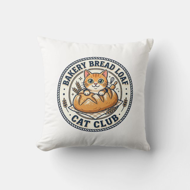 Bakery Bread Loaf Cat Cat Mom Gift Idea - Bakery B Throw Pillow (Front)