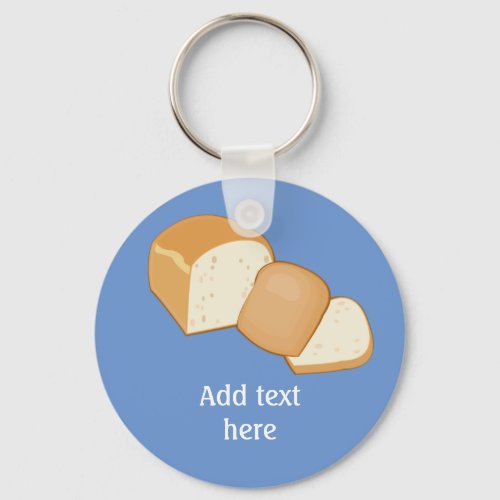 Bakery themed cut bread loaf with your text keychain