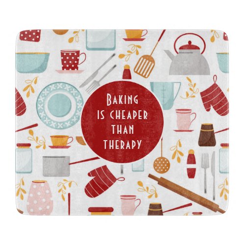 Baking Cheaper Than Therapy Funny Kitchen Red Cutting Board