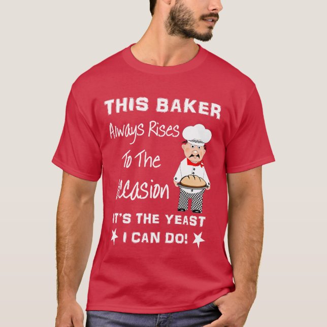 Baking Chef Funny Pun Bakers Graphic T-Shirt (Front)