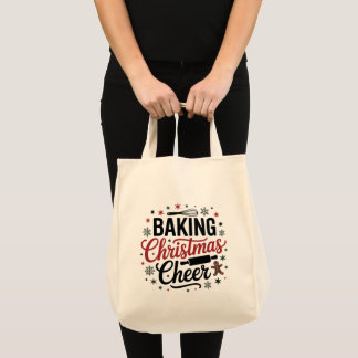 Baking Christmas cheer Holiday Tote Bag