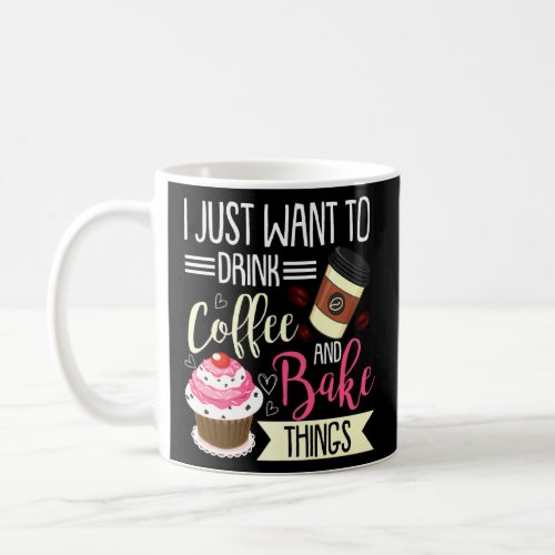 Baking  For Men Women Baker Drinking Coffee  Coffee Mug