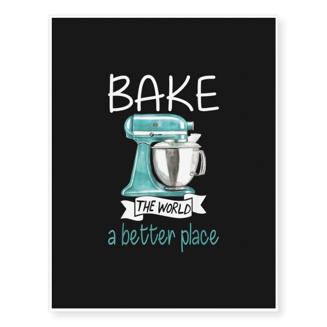 Baking Gift Baker Bake World Temporary Tattoos (Front)