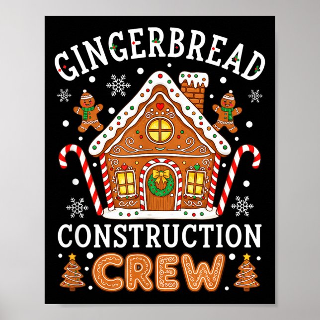 Baking Gingerbread House Construction Crew Christm Poster (Front)