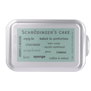 Baking Humor Science Quantum Physics Schrödinger's Cake Pan