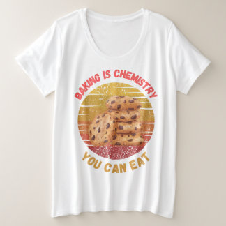 Baking is Chemistry You Can Eat t-shirt - baker
