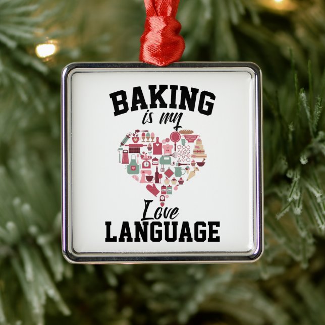 Baking Is My Love Language - Funny Baker Metal Ornament (Tree)
