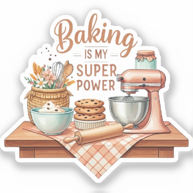 Baking Is My Super Power Sticker (Front)