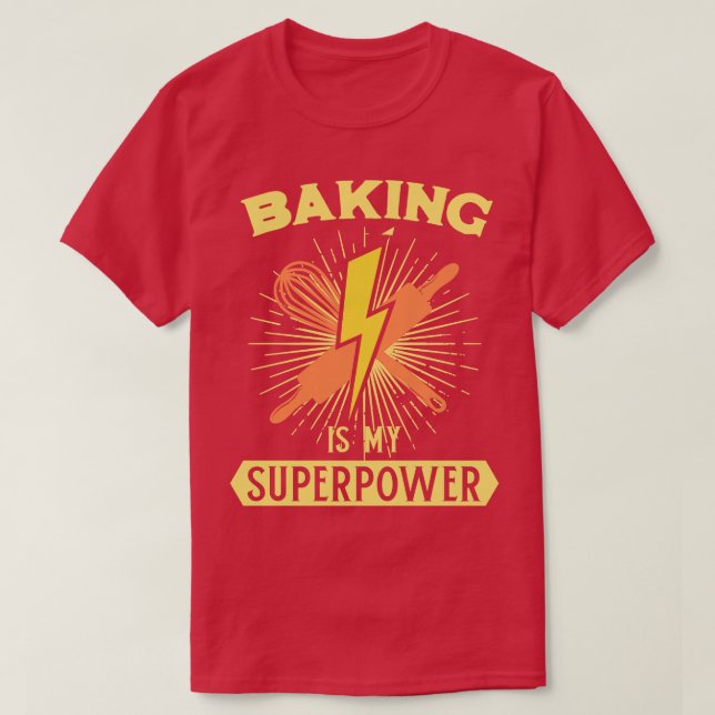 Baking is my Superpower Baker Christmas Bakery Ins T-Shirt (Design Front)