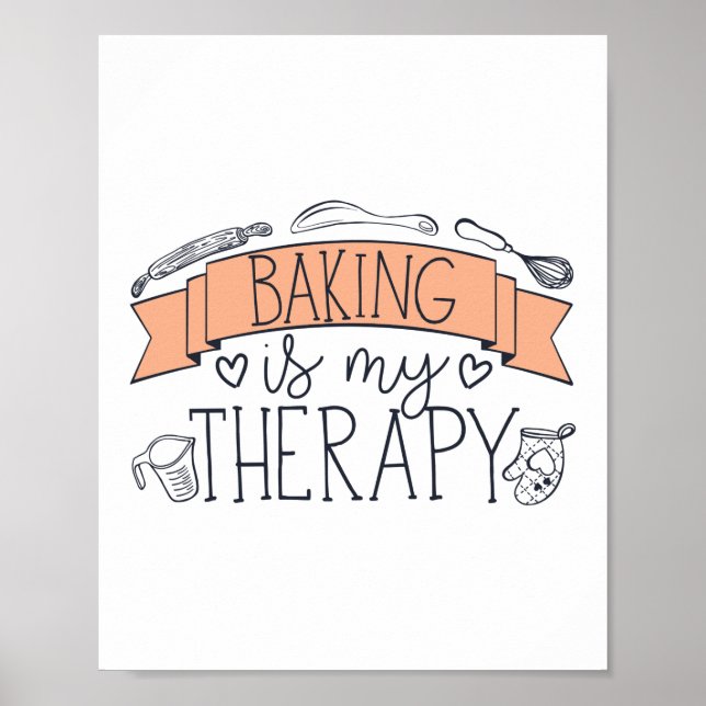 Baking Is My Therapy Baker Poster (Front)