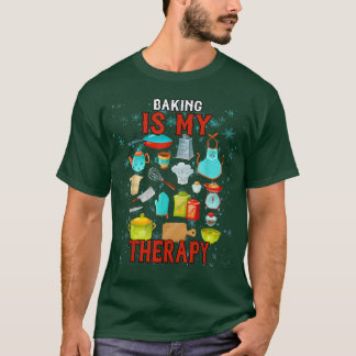 Baking Is My Therapy Humor Graphic  T-Shirt