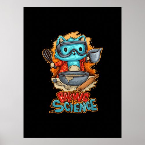 Baking Is Science Cute Baker Gift Bake Cooking Poster