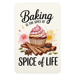 Baking Is The Spice Of Life Kitchen Magnet – Funny
