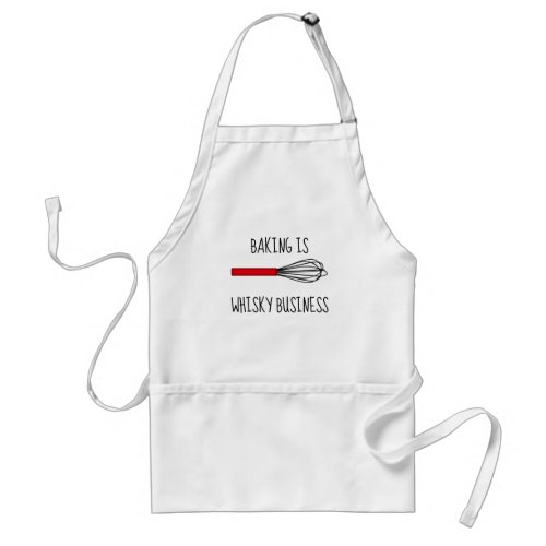 Baking Is Whisky Business Adult Apron