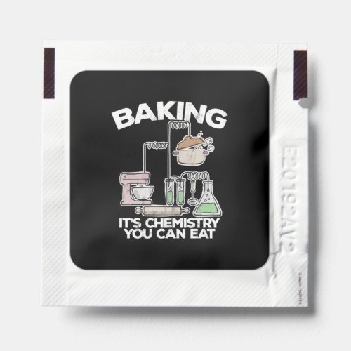 Baking ItS Chemistry You Can Eat Funny Bake Design Hand Sanitizer Packet