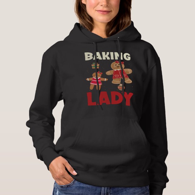 Baking Lady Christmas Gingerbread Cookies Hoodie (Front)