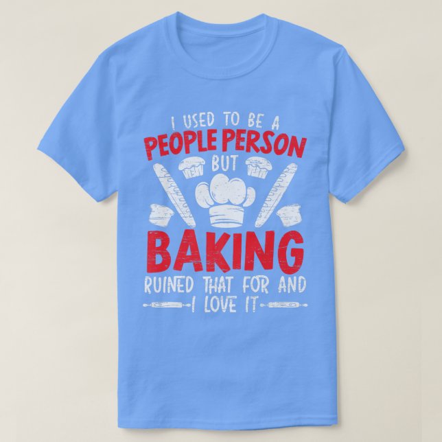 Baking Lover Baker Bake Pastries Cupcake Bakery Br T-Shirt (Design Front)