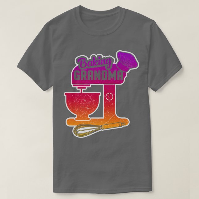 Baking Lover Funny Grandmother Baker Grandma   534 T-Shirt (Design Front)