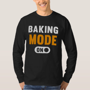 Baking Mode on T-Shirt