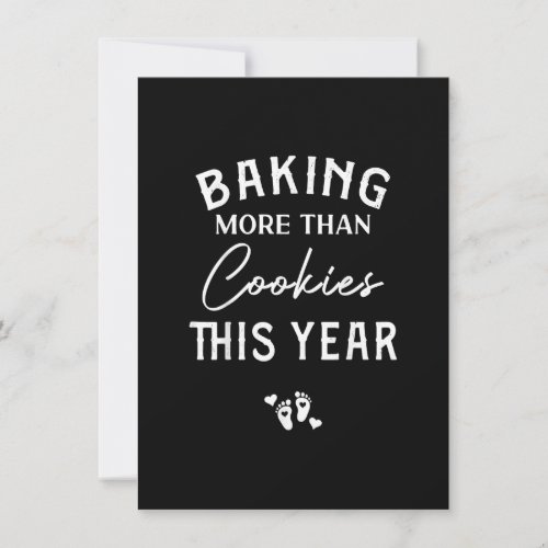 Baking More Than Cookies Christmas Xmas Pregnancy Invitation