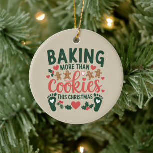 Baking More Than Cookies This Christmas Pregnancy  Ceramic Ornament