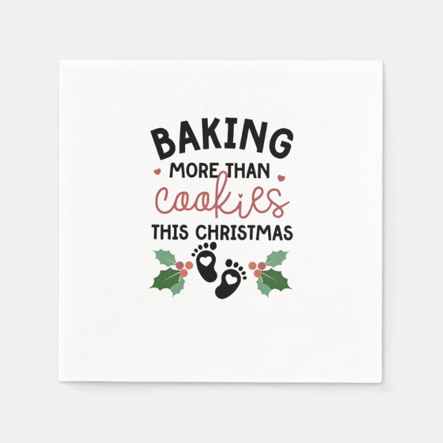 Baking More Than Cookies This Christmas Pregnancy Napkins (Front)