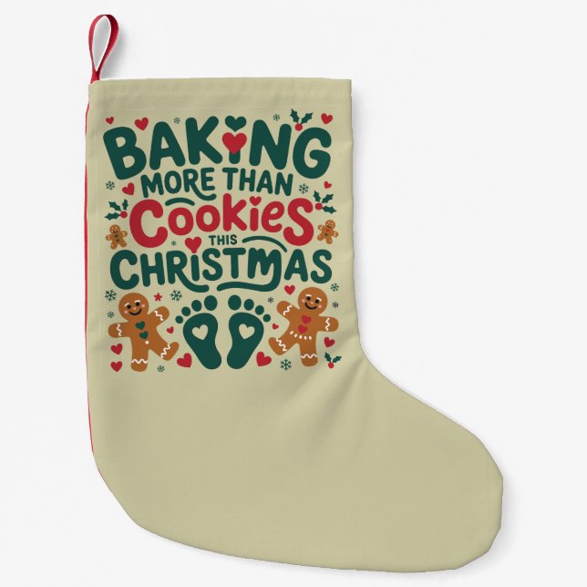 Baking More Than Cookies This Christmas Pregnancy  Small Christmas Stocking (Front)