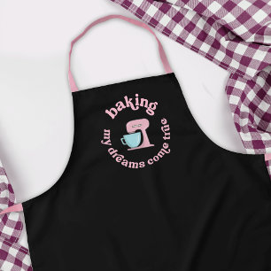Baking My Dreams Come True Pink Cake Baker Funny Apron