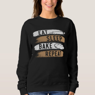 Baking  Pastries Confectionery Baker Bake  3 Sweatshirt