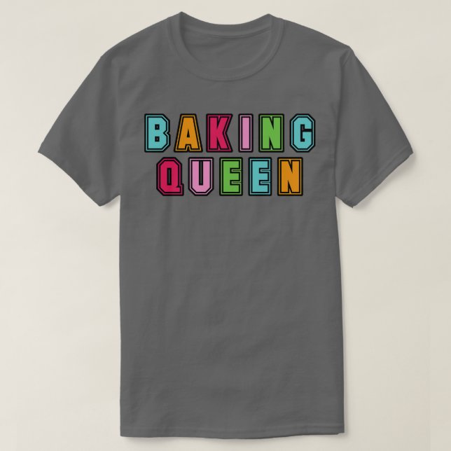 Baking Queen T-Shirt (Design Front)