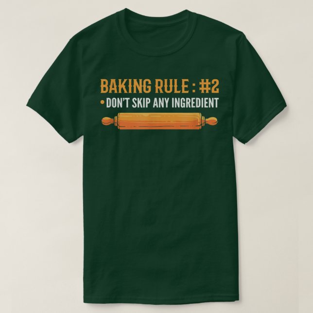 Baking Rule Nr  T-Shirt (Design Front)