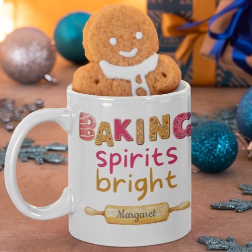 Baking Spirits Bright Christmas Cute Personalized Coffee Mug