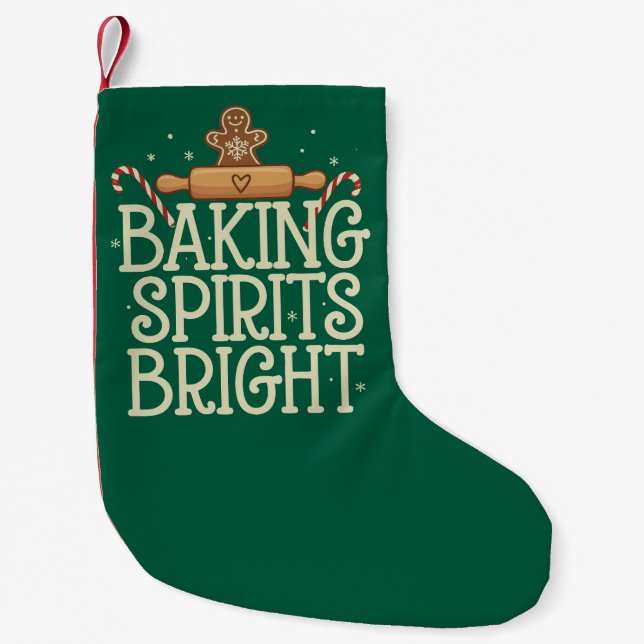 Baking Spirits Bright Christmas Funny Xmas Baker Small Christmas Stocking (Front)