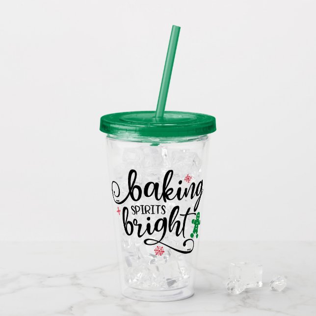 Baking Spirits Bright | Christmas Holiday Fun Acrylic Tumbler (Back Ice)