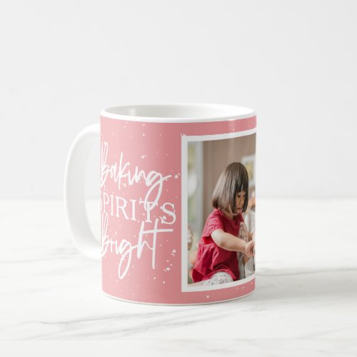 Baking Spirits Bright Pink Holiday Photo Coffee Mug