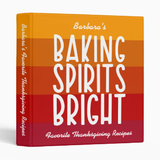 Baking Spirits Brights Thanksgiving Recipe 3 Ring Binder